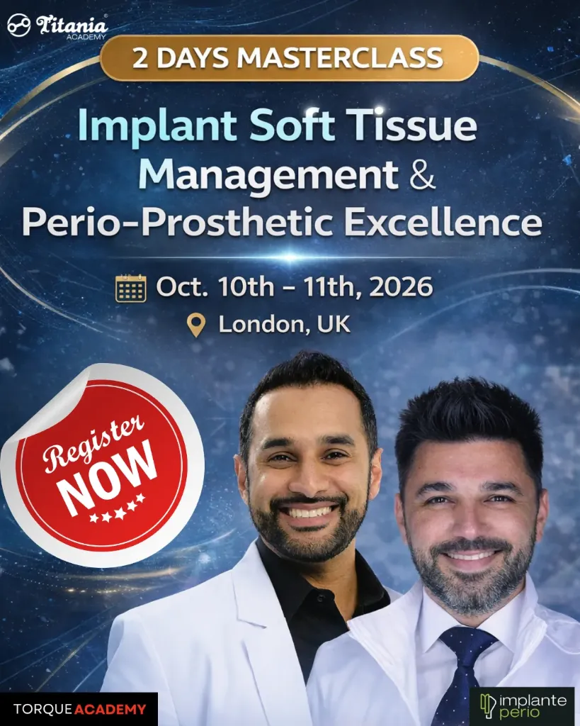 Masterclass: Implant Soft Tissue Management & Perio-Prosthetic Excellence
