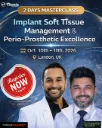 Masterclass: Implant Soft Tissue Management & Perio-Prosthetic Excellence